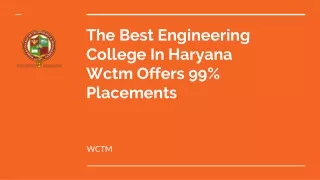 The Best Engineering College In Haryana Wctm Offers 99% Placements