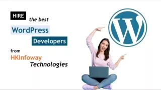 Hire the Best WordPress Developers From HKInfoway Technologies