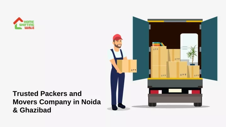 trusted packers and movers company in noida