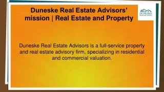 Duneske Real Estate Advisors’ mission _ Real Estate and Property