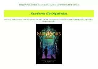 [PDF] DOWNLOAD READ Gravebooks (The Nightbooks) [PDF EBOOK EPUB KINDLE]