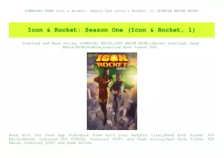 DOWNLOAD FREE Icon & Rocket Season One (Icon & Rocket  1) [KINDLE EBOOK EPUB]