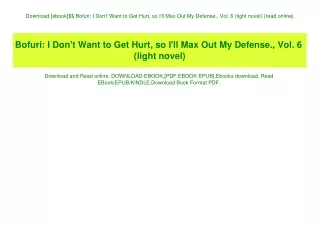 Download [ebook]$$ Bofuri I Don't Want to Get Hurt  so I'll Max Out My Defense.  Vol. 6 (light novel) {read online}