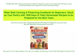 EPUB$ Water Bath Canning & Preserving Cookbook for Beginners Stock up Your Pantry with 1500 Days of Tasty Homemade Recip