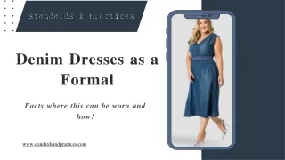 Can a Denim Tencel Dress be Worn as a Formal Dress