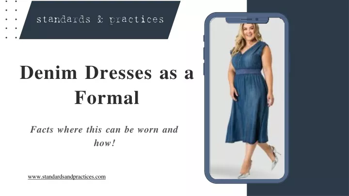 denim dresses as a formal