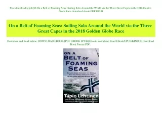 Free download [epub]$$ On a Belt of Foaming Seas Sailing Solo Around the World via the Three Great Capes in the 2018 Gol