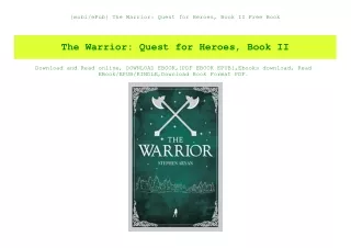 {mobiePub} The Warrior Quest for Heroes  Book II Free Book