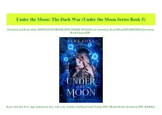 PDF) Under the Moon The Dark War (Under the Moon Series Book 5) eBook PDF