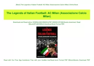 [Best!] The Legends of Italian Football AC Milan (Associazione Calcio Milan) Online Book