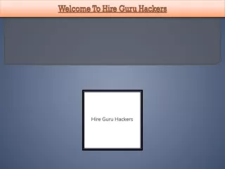 Genuine Hackers For Hire - Hire Guru Hackers