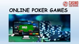 ONLINE POKER GAMES