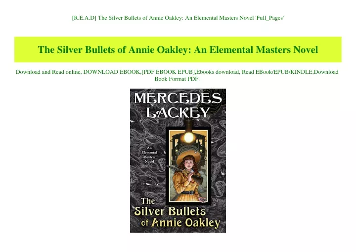 r e a d the silver bullets of annie oakley