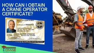 How can I obtain a crane operator certificate