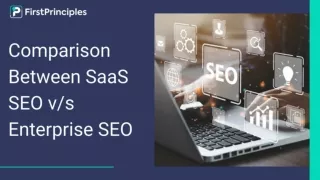 Comparison Between SaaS SEO vs Enterprise SEO