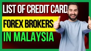 List Of Credit Card Forex Brokers In Malaysia