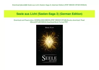 Download [ebook]$$ Seele aus Licht (Seelen-Saga 3) (German Edition) [PDF EBOOK EPUB KINDLE]