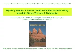 [read ebook] Exploring Sedona A Local's Guide to the Best Arizona Hiking  Mountain Biking  Vortexes & Sightseeing ZIP