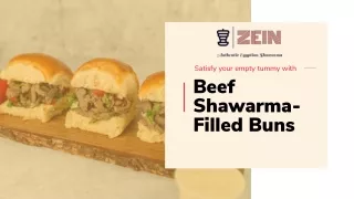 Satisfy your Empty Tummy with Beef Shawarma-Filled Buns
