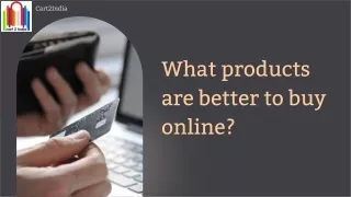 What products are better to buy online
