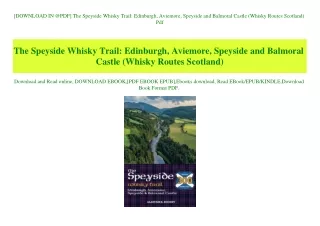 [DOWNLOAD IN @PDF] The Speyside Whisky Trail Edinburgh  Aviemore  Speyside and Balmoral Castle (Whisky Routes Scotland)