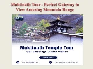 Muktinath Tour - Perfect Gateway to View Amazing Mountain Range