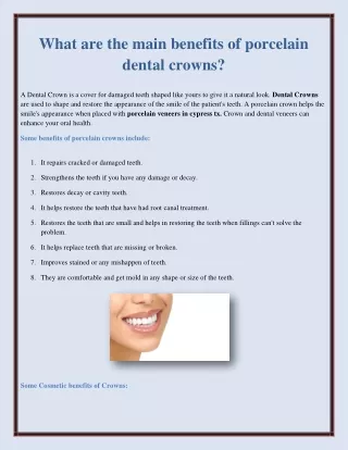 What are the main benefits of porcelain dental crowns?
