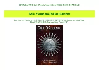 DOWNLOAD FREE Sole d'Argento (Italian Edition) [[FREE] [READ] [DOWNLOAD]]