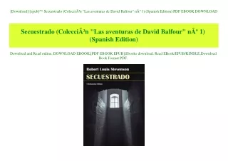 [Download] [epub]^^ Secuestrado (ColecciÃƒÂ³n Las aventuras de David Balfour nÃ‚Âº 1) (Spanish Edition) PDF EBOOK DOWNLO