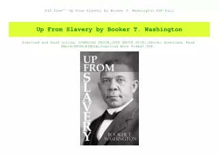 Pdf free^^ Up From Slavery by Booker T. Washington PDF Full
