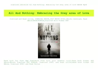 Download [ebook]$$ All And Nothing Embracing the Grey area of Love EBOOK #pdf