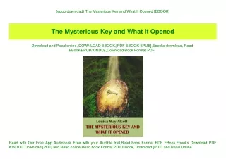 {epub download} The Mysterious Key and What It Opened [EBOOK]