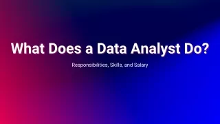 what does a data analyst do what does a data