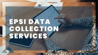 EPSI Data Collection Services – Importance Of Types Of Market Research