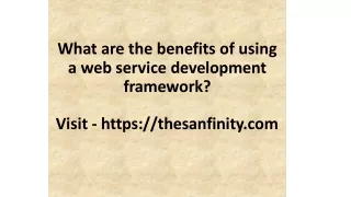 What are the benefits of using a web