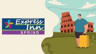 Best Hotel Near Old Town Spring- By EXPRESS INN