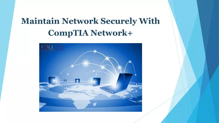 maintain network securely with comptia network