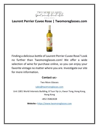 Laurent Perrier Cuvee Rose | Twomoreglasses.com