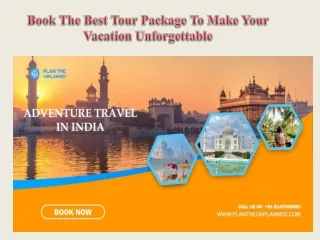 Book The Best Tour Package To Make Your Vacation Unforgettable