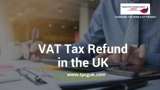 VAT Tax Refund in the UK - Proactive Consultancy Group