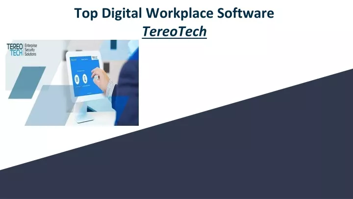 top digital workplace software tere o tech