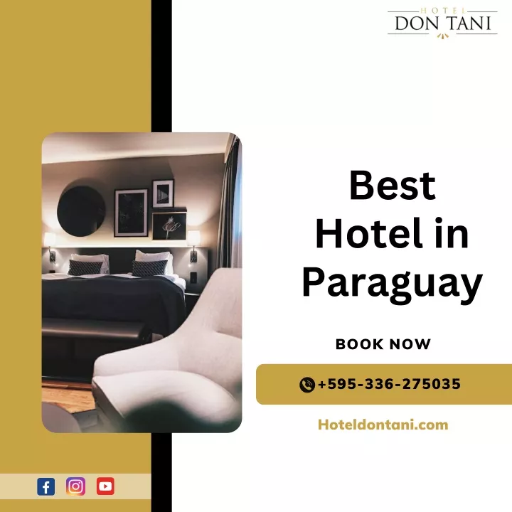 best hotel in paraguay