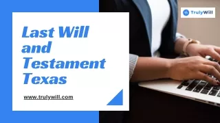 Last Will and Testament Texas | Texas Will | TrulyWill