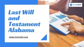 Last Will and Testament Alabama | Last Will Requirements in Alabama