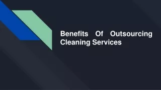 Benefits Of Outsourcing Cleaning Services