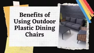 Benefits of Using Outdoor Plastic Dining Chairs