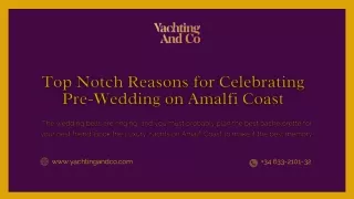 Top Notch Reasons for Celebrating Pre-Wedding on Amalfi Coast!