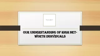 Our Understanding of High Net-Worth Individuals