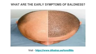 What are the early symptoms of baldness? | Dr Batra’s™ Homeopathy in Dubai