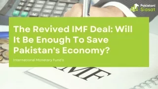 The Revived IMF Deal Will It Be Enough To Save Pakistan's Economy